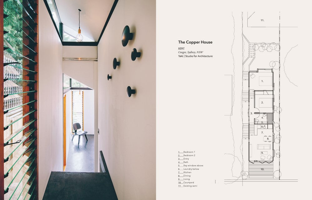 Small House Living Australia Smart Design in Homes of 90m² or Less By: Catherine Foster