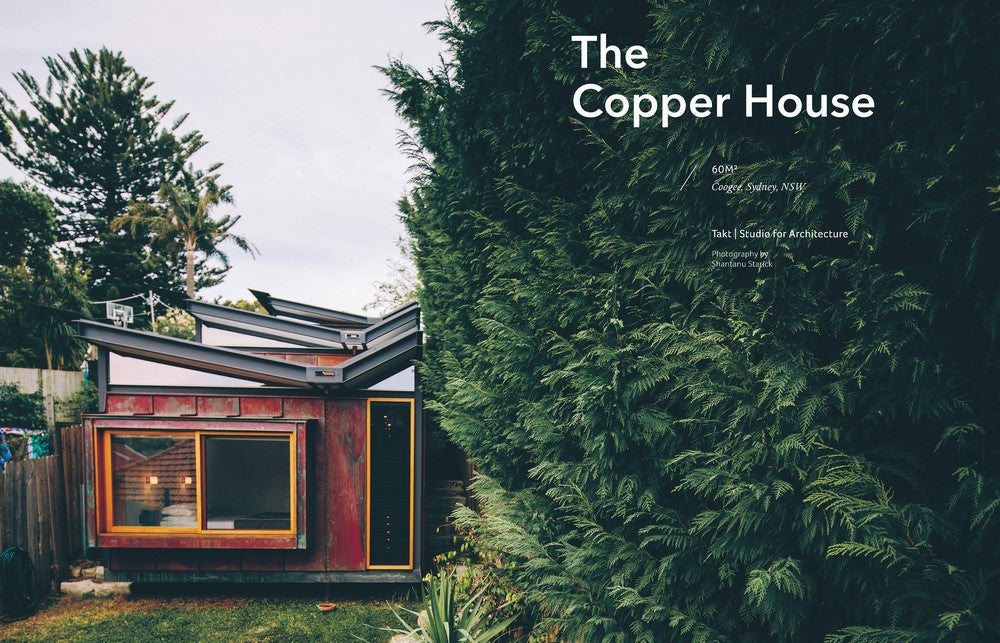 Small House Living Australia Smart Design in Homes of 90m² or Less By: Catherine Foster