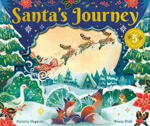 Santa’s Journey By Patricia Hegarty, Wazza Pink