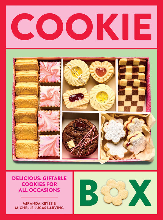 Cookie Box: Cookie Delicious, Giftable Cookies for All Occasions