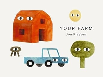 Your Farm By Jon Klassen