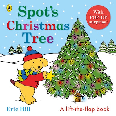 Spot’s Christmas Tree By Eric Hill